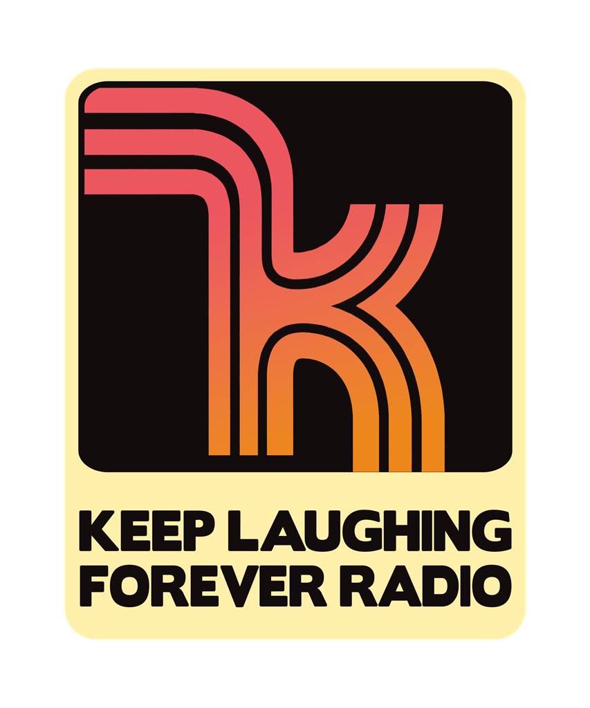 Keep Laughing Forever Radio